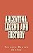 Argentina, Legend and History (Spanish Edition)