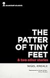 Book cover for The Patter of Tiny Feet and Two Other Stories