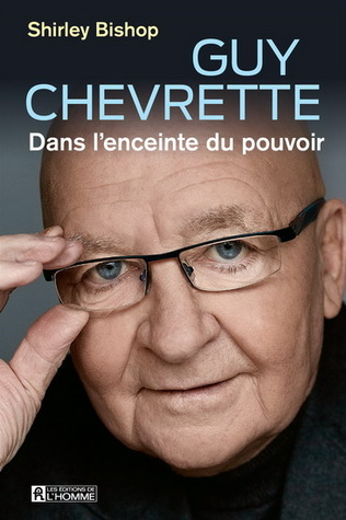 Guy Chevrette dans l'enceinte du pouvoir (Paperback)