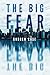 The Big Fear