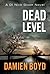Dead Level (DI Nick Dixon #5) by Damien Boyd