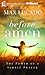 Before Amen by Max Lucado