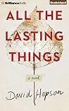 All the Lasting Things by David Hopson