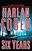 Six Years by Harlan Coben