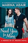 Need You for Mine by Marina Adair