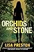 Orchids and Stone