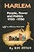 Harlem: People, Power and Politics 1900-1950