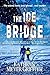 The Ice Bridge
