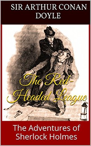 The Red-Headed League: The Adventures of Sherlock Holmes