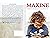 Maxine, a Woman's Remarkabl...