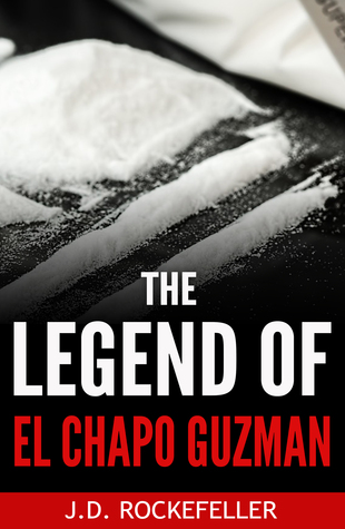 The Legend of El Chapo Guzmán