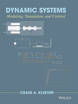 Dynamic Systems: Modeling, Simulation, and Control (Kindle Edition)