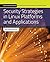 Security Strategies in Linux Platforms and Applications (Jones & Bartlett Learning Information Systems Security & Assurance)