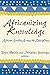 Africanizing Knowledge: African Studies Across the Disciplines