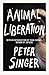 Animal Liberation