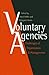 Voluntary Agencies: Challenges of Organisation and Management