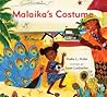 Malaika’s Costume by Nadia L. Hohn Malaika’s Costume by Nadia L. Hohn