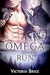 Omega on the Run by Victoria Brice