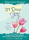 21 Days of Joy: Stories That Celebrate Mom (A Fiction Lover's Devotional)