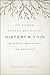 History Within: The Science, Culture, and Politics of Bones, Organisms, and Molecules