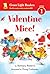 Valentine Mice!: A Delightful Picture Book About Four Little Mice and Valentine Friendship for Kids (Ages 4-7) (Leveled Reader 1)