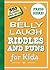 Belly Laugh Riddles and Puns for Kids by Sky Pony Editors