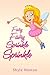Books For Kids: Fairy Fairy Sprinkle Sprinkle: Fun Stories, Children's Books, Free Stories, Kids Adventures, Kids Fantasy Books, Kids Mystery Books, Series ... 9-12 (Books For Kids Group Books Book 3)