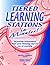 Tiered Learning Stations in Minutes by Bertie Kingore