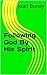 Following God By His Spirit (Life in Christ)