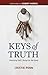 Keys of Truth: Unlocking God's Design for the Sexes