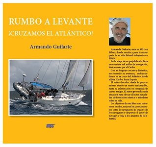 RUMBO A LEVANTE¡CRUZAMOS EL ATLÁNTICO! (Spanish Edition)