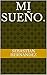 Mi sueño.
