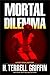 Mortal Dilemma (Matt Royal Mystery #10) by H. Terrell Griffin