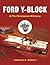 Ford Y-Block: A Performance History