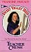 Teacher Crush (Sweet Valley High Book 57)
