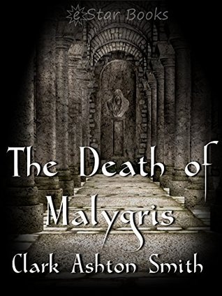 The Death of Malygris (Kindle Edition)