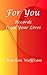 For You - Records from Your Lives by Joachim Wolffram