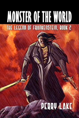 Monster of the World  (The Legend of Frankenstein #2)
