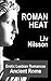 ROMAN HEAT: Three Erotic Le...