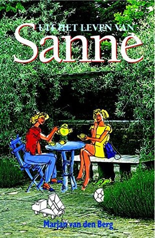 Uit het leven van Sanne (Dutch Edition)