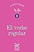 El verbo regular (El verbo ...