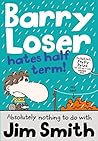 Barry Loser Hates Half Term (Barry Loser, #9)