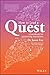 How To Lead A Quest: A Guidebook for Pioneering Leaders