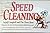 Speed Cleaning