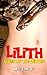 Lilith: Queen of the Demons (Lilith Series)