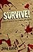 SURVIVE! Addison's guide to the zombie apocalypse