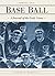 Base Ball: A Journal of the Early Game, Vol. 6, No. 1 (Spring 2012)