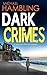 Dark Crimes (DCI Sophie All...