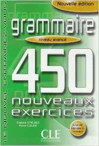 Grammaire 450 Nouveaux Exercices (Le Nouvel Entrainez-Vous)