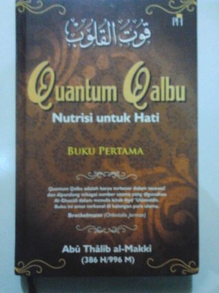 Quantum Qalbu, Nutrisi untuk Hati #1